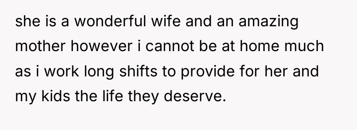 she is a wonderful wife and an amazing mother however...
