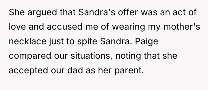 She argued that Sandra's offer was an act of love...