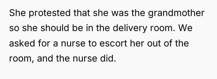 She protested that she was the grandmother so she should...