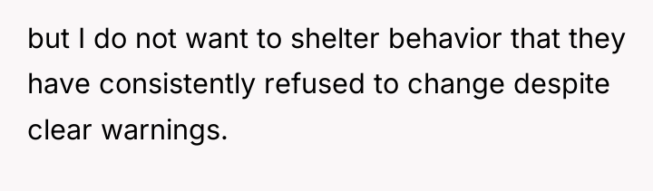 but I do not want to shelter behavior that they...