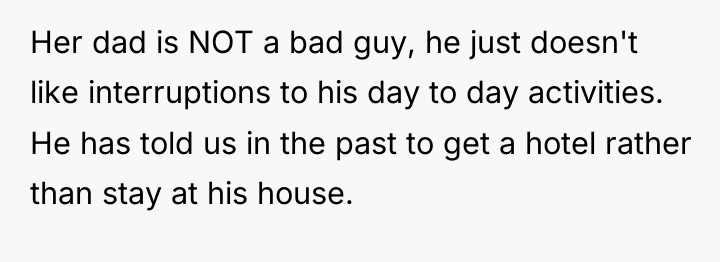 Her dad is NOT a bad guy, he just doesn't...