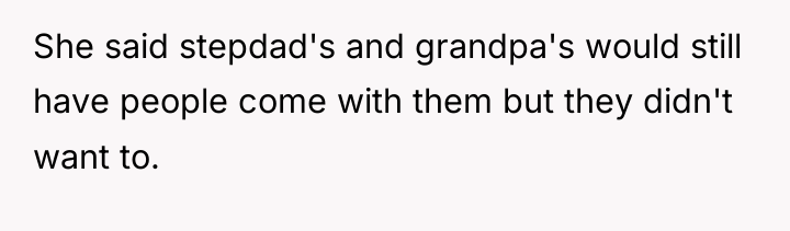 She said stepdad's and grandpa's would still have people come...