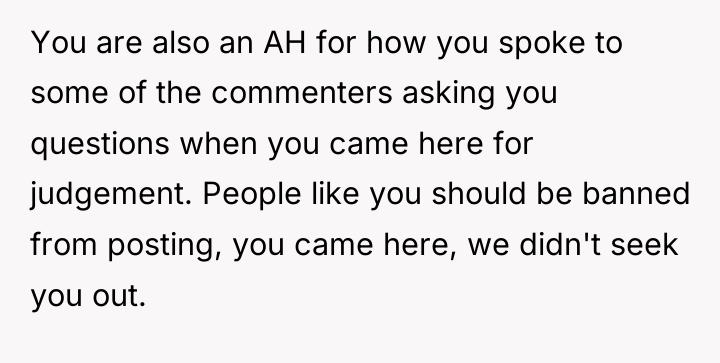You are also an AH for how you spoke to...