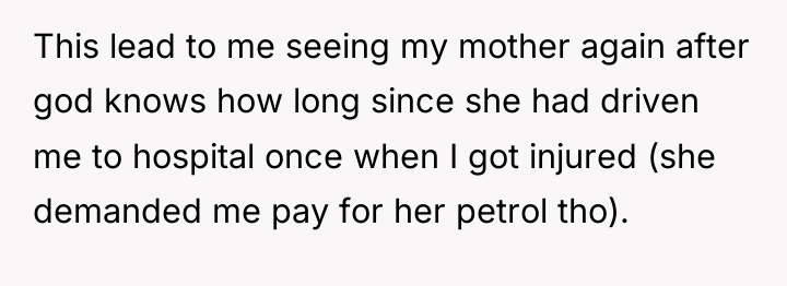 This lead to me seeing my mother again after god...