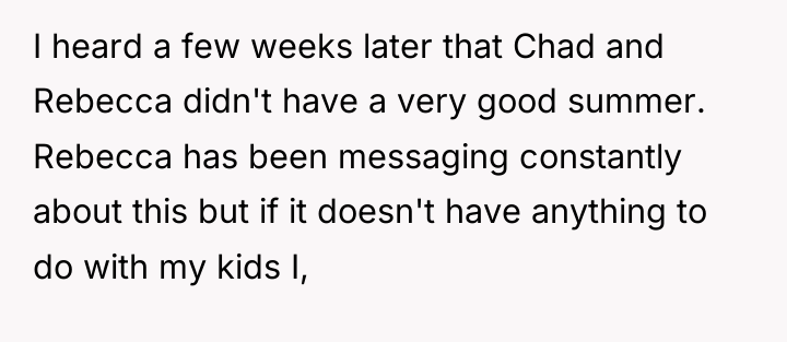 I heard a few weeks later that Chad and Rebecca...