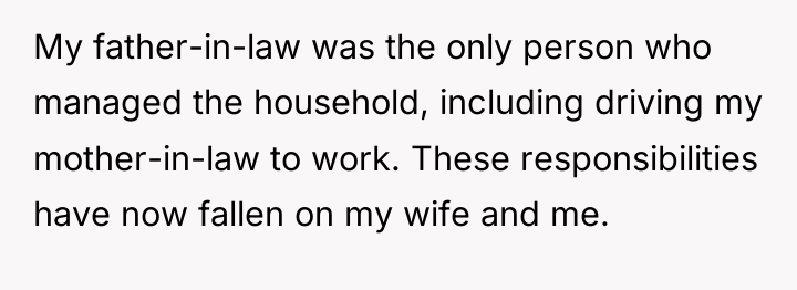 My father-in-law was the only person who managed the household,...