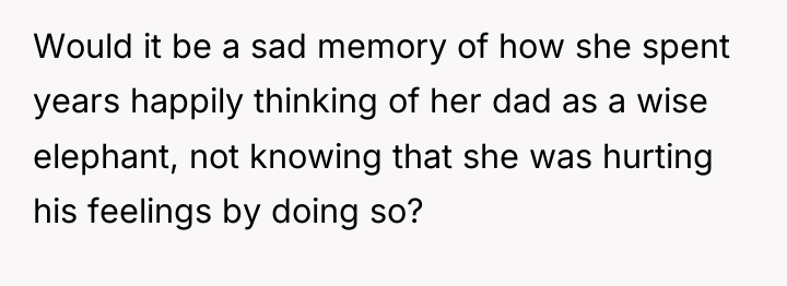 Would it be a sad memory of how she spent...