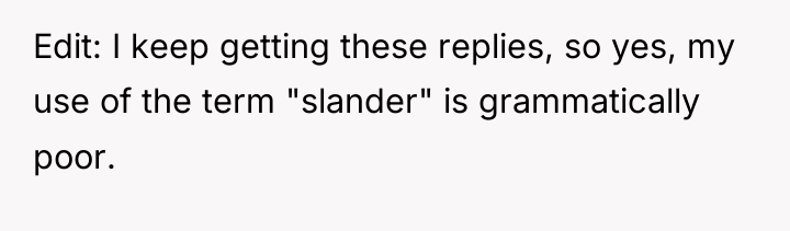 Edit: I keep getting these replies, so yes, my use...