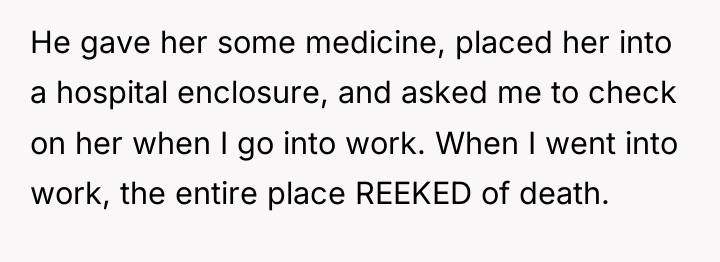 He gave her some medicine, placed her into a hospital...