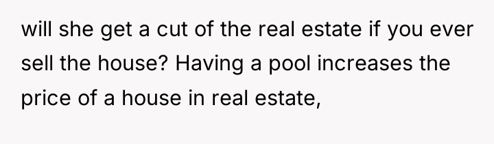 will she get a cut of the real estate if...