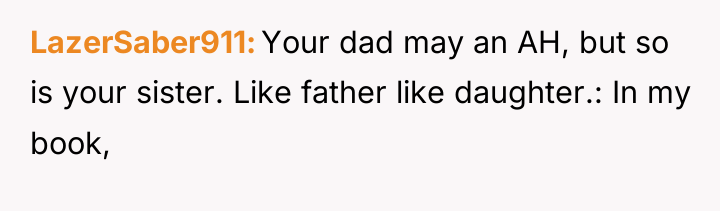 LazerSaber911 Your dad may an AH, but so is your...