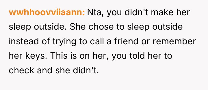 wwhhoovviiaann Nta, you didn't make her sleep outside. She chose...