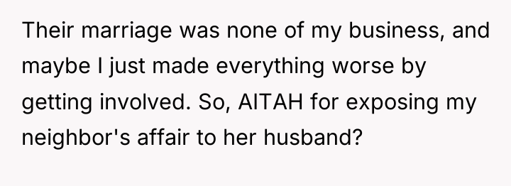 Their marriage was none of my business, and maybe I...
