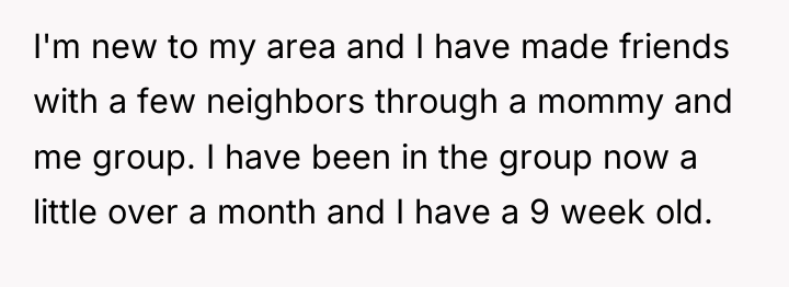 I'm new to my area and I have made friends...