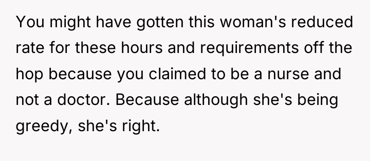 You might have gotten this woman's reduced rate for these...
