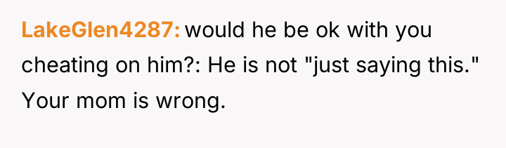 LakeGlen4287 would he be ok with you cheating on him?:...