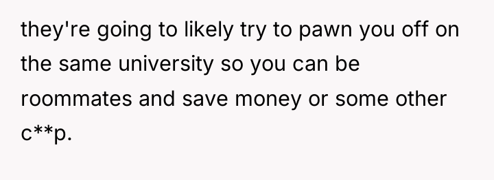 they're going to likely try to pawn you off on...