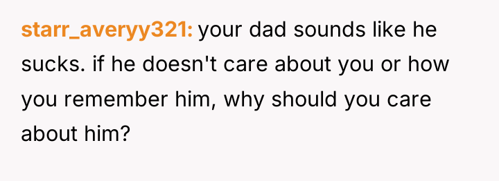 starr_averyy321 your dad sounds like he sucks. if he doesn't...