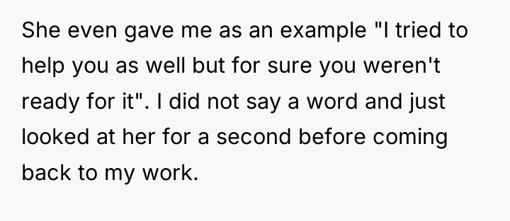 She even gave me as an example "I tried to...