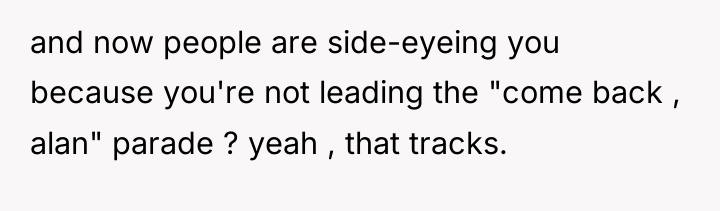 and now people are side-eyeing you because you're not leading...