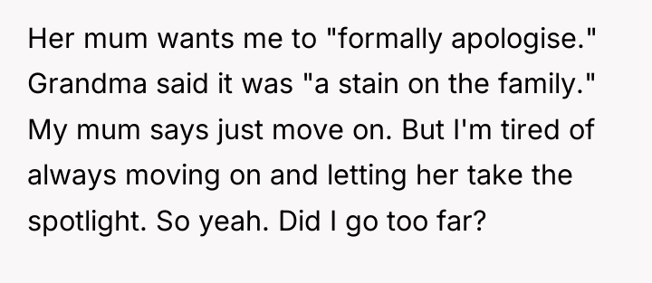 Her mum wants me to "formally apologise." Grandma said it...
