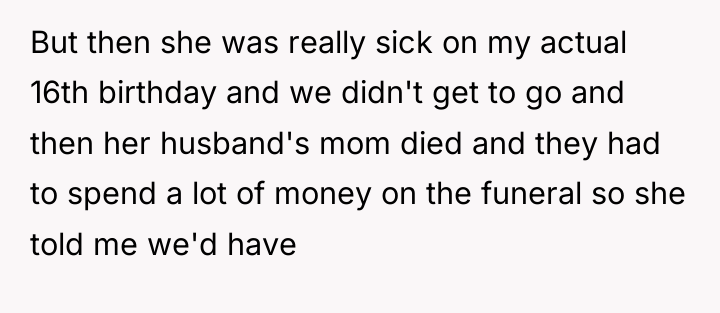 But then she was really sick on my actual 16th...