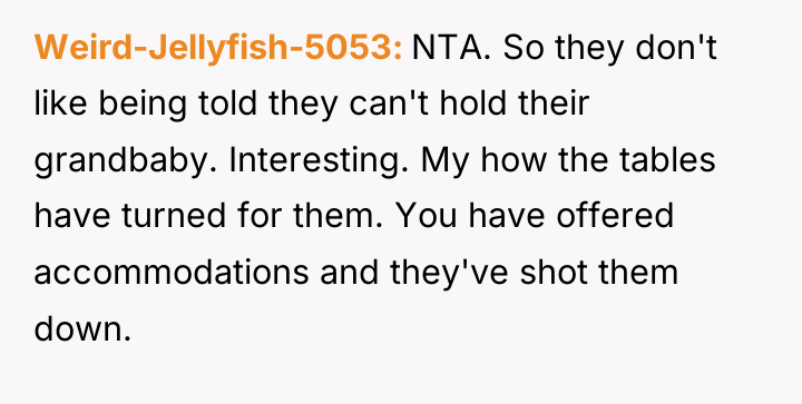 Weird-Jellyfish-5053 NTA. So they don't like being told they can't...