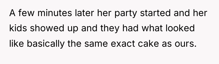 A few minutes later her party started and her kids...