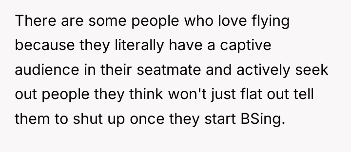 There are some people who love flying because they literally...