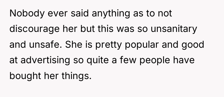 Nobody ever said anything as to not discourage her but...