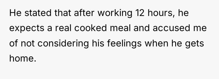 He stated that after working 12 hours, he expects a...