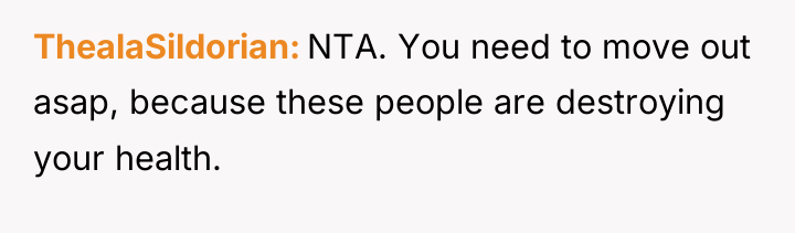 ThealaSildorian NTA. You need to move out asap, because these...