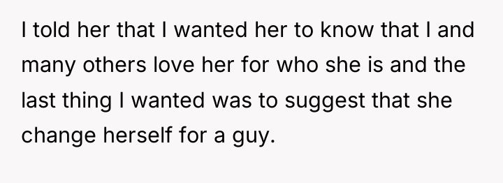 I told her that I wanted her to know that...
