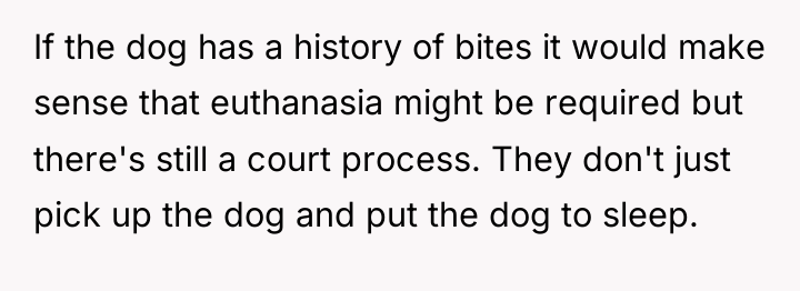 If the dog has a history of bites it would...