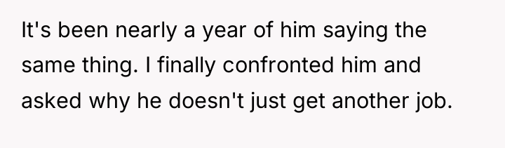 It's been nearly a year of him saying the same...