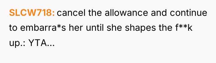 SLCW718 cancel the allowance and continue to embarra*s her until...