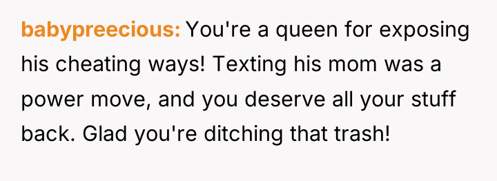 babypreecious You're a queen for exposing his cheating ways! Texting...