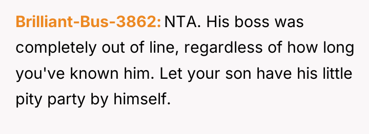 Brilliant-Bus-3862 NTA. His boss was completely out of line, regardless...