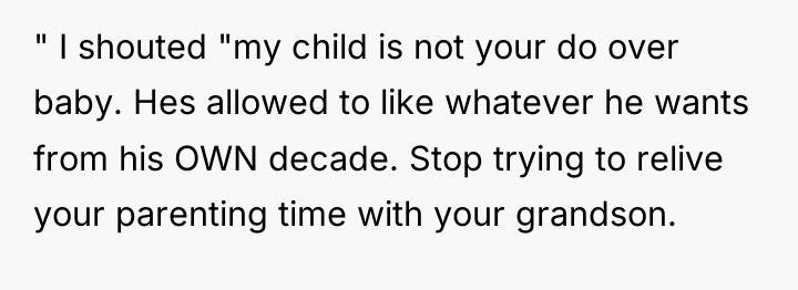" I shouted "my child is not your do over...