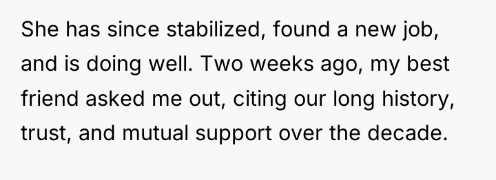 She has since stabilized, found a new job, and is...