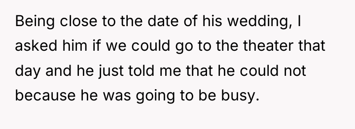 Being close to the date of his wedding, I asked...