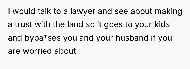 I would talk to a lawyer and see about making...
