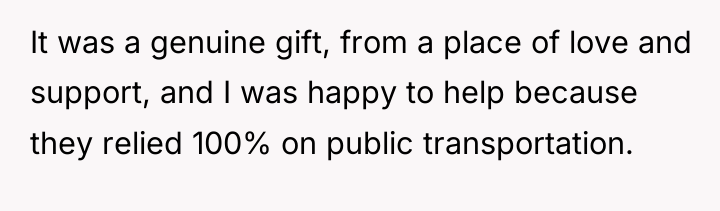 It was a genuine gift, from a place of love...