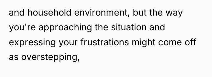and household environment, but the way you're approaching the situation...