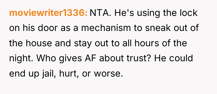 moviewriter1336 NTA. He's using the lock on his door as...
