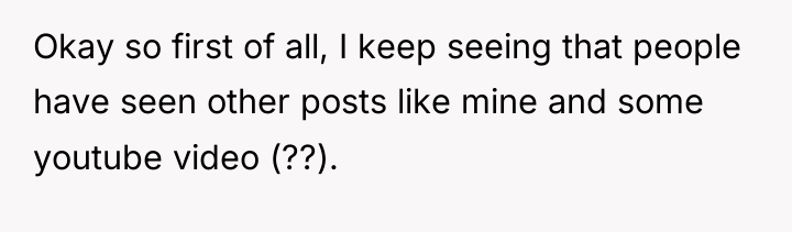 Okay so first of all, I keep seeing that people...