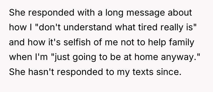 She responded with a long message about how I "don't...