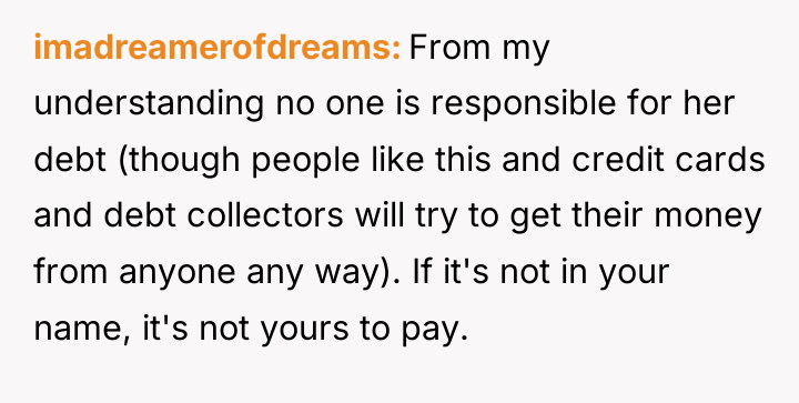 imadreamerofdreams From my understanding no one is responsible for her...