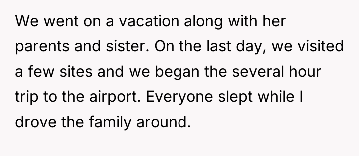We went on a vacation along with her parents and...