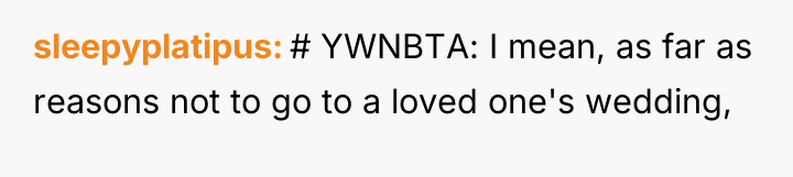 sleepyplatipus # YWNBTA: I mean, as far as reasons not...